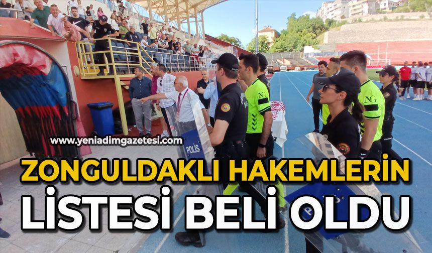 Zonguldaklı hakemlerin listesi beli oldu