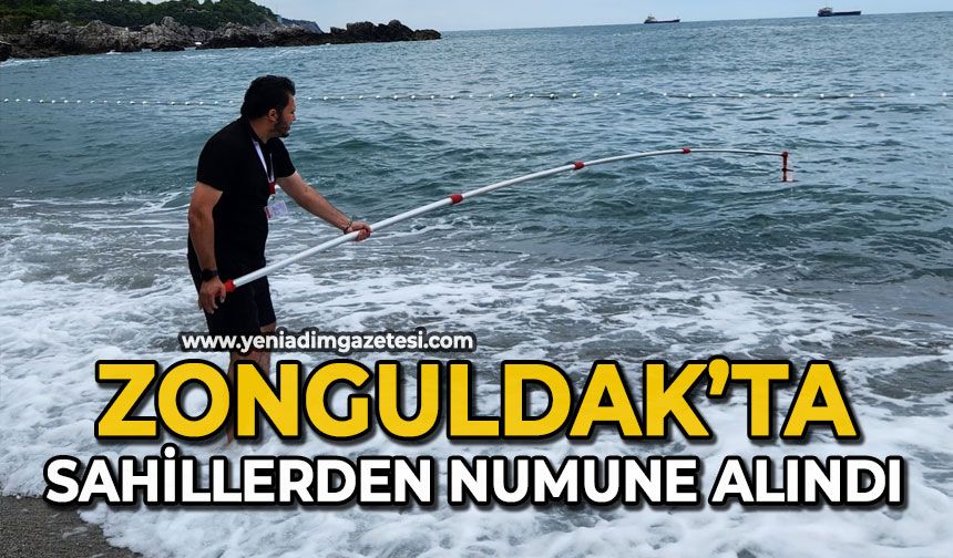 Zonguldak’ta sahillerden numune alındı
