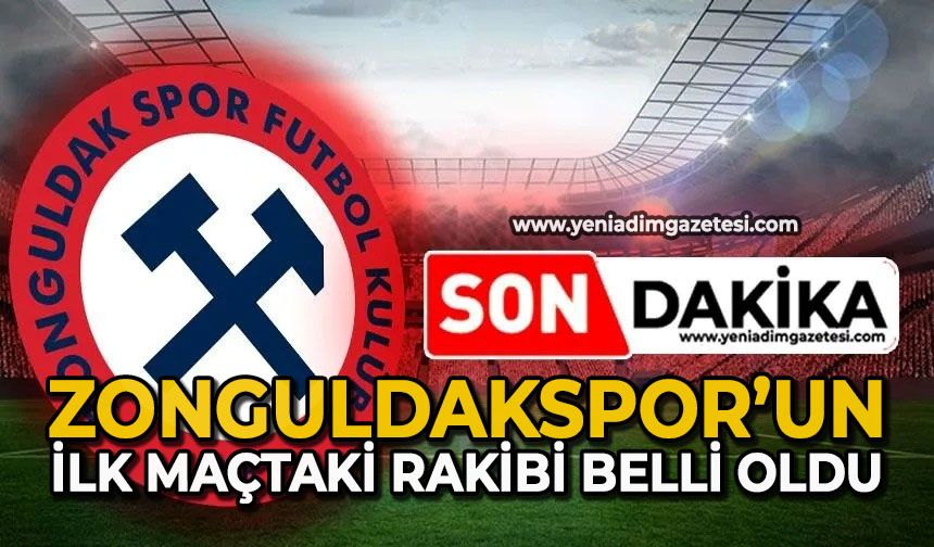 Zonguldakspor’un ilk maçtaki rakibi belli oldu