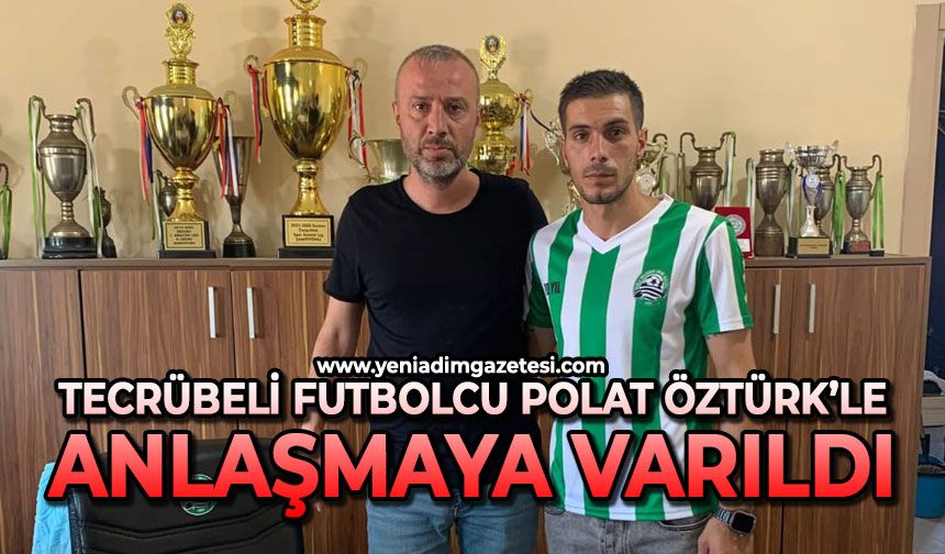 Tecrübeli futbolcu Polat Öztük ile anlaşmaya varıldı