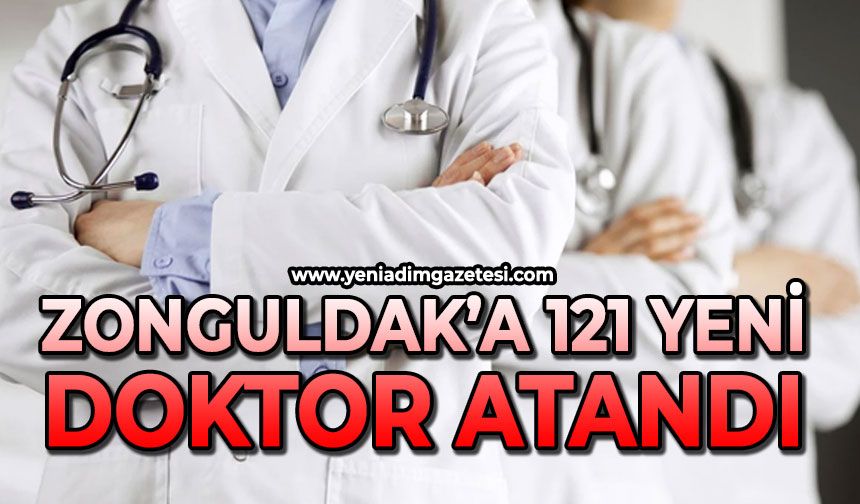 Zonguldak'a 121 yeni doktor atandı