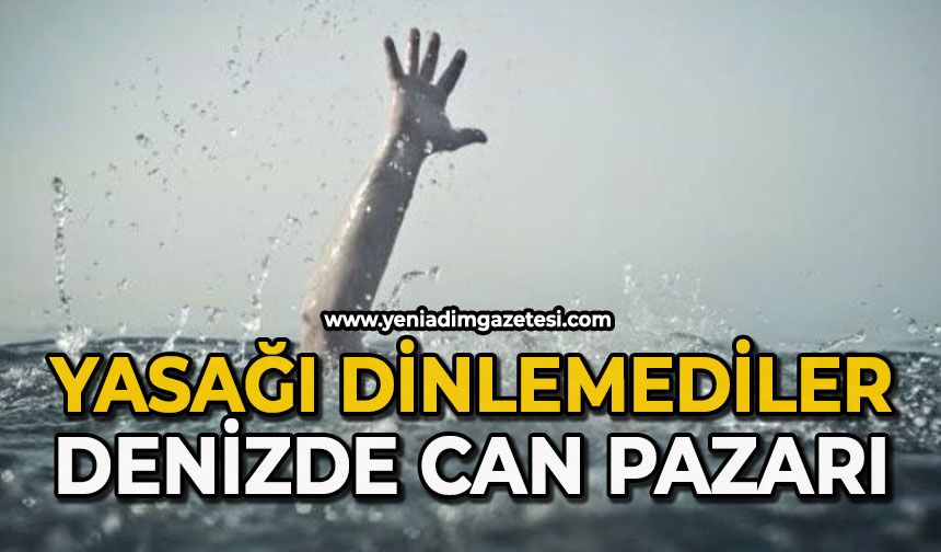 Yasağı dinlemediler: Denizde can pazarı