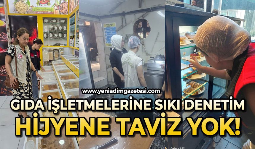 Gıda işletmelerine sıkı denetim: Hijyene taviz yok!