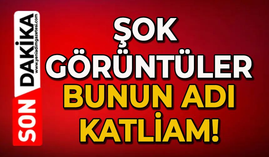 Bunun adı katliam!