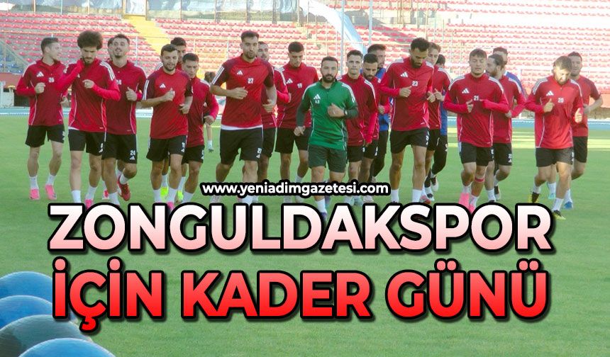 Zonguldakspor için kader günü