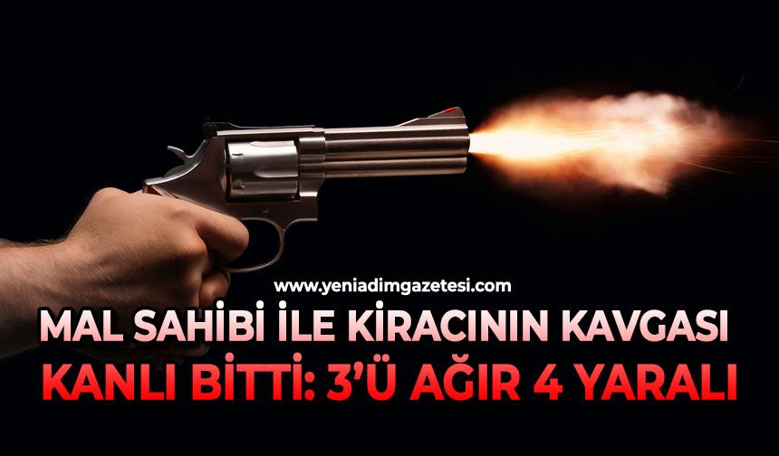Mal sahibi ile kiracının kavgası kanlı bitti: 3’ü ağır 4 yaralı