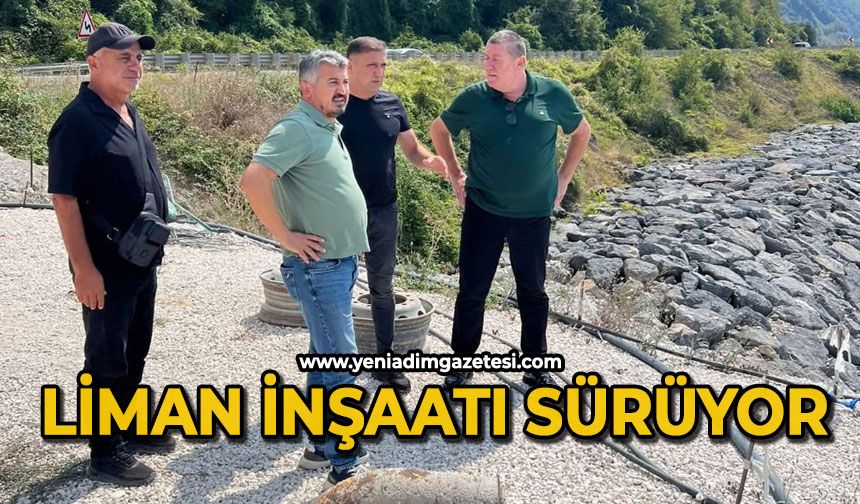 Liman inşaatı sürüyor