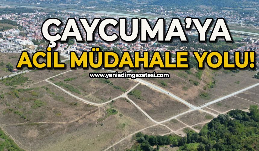 Çaycuma'ya acil müdahale yolu!