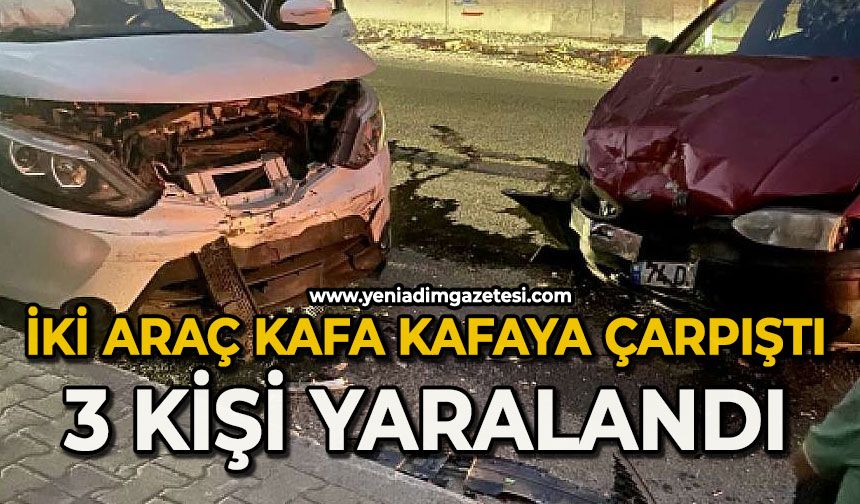 İki araç kafa kafaya çarpıştı: 3 yaralı