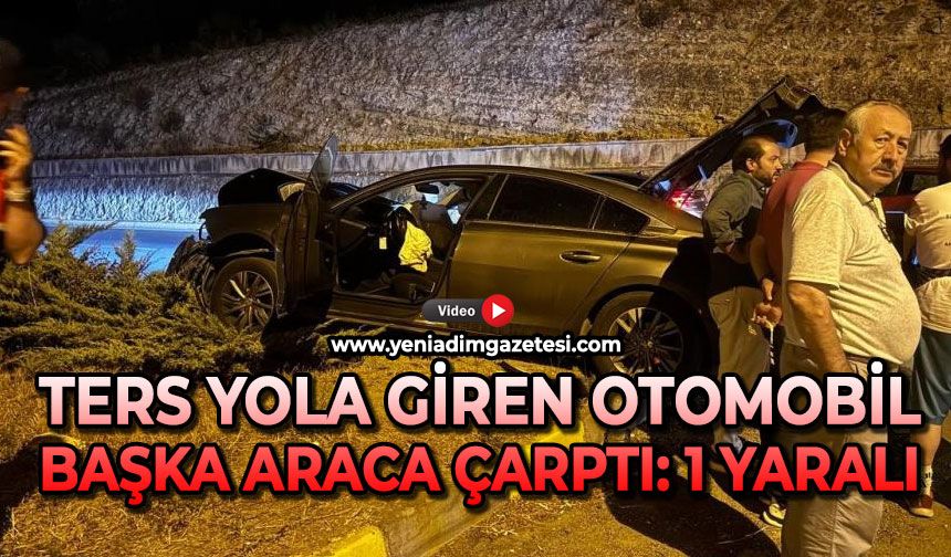 Ters yola giren otomobil, karşı yönden gelen başka araca çarptı: 1 yaralı