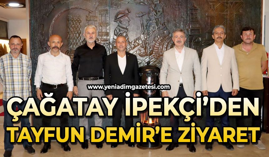 Çağatay İpekçi'den Tayfun Demir'e ziyaret