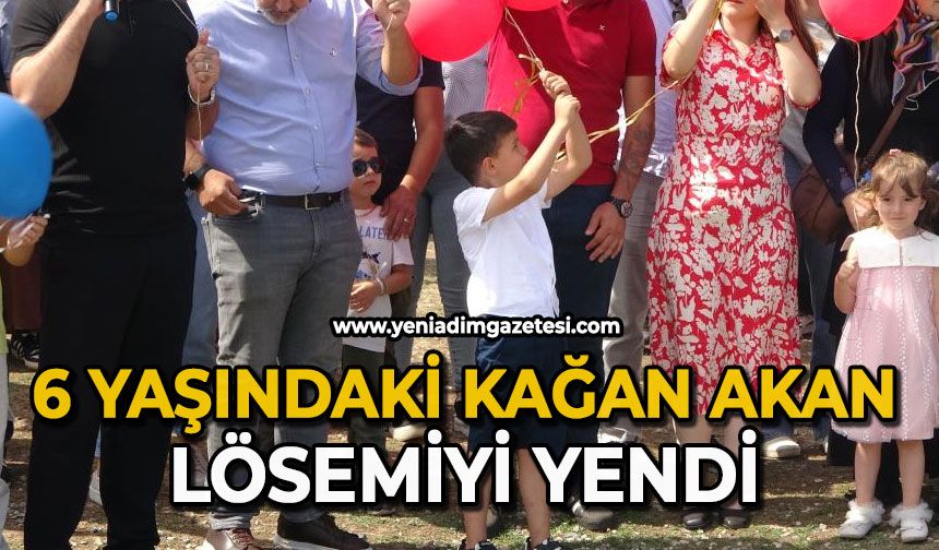 6 Yaşındaki Kağan Akan lösemiyi yendi