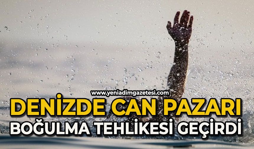 Denizde boğulma tehlikesi geçirdi