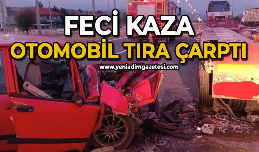 Feci kaza otomobil tıra çarptı