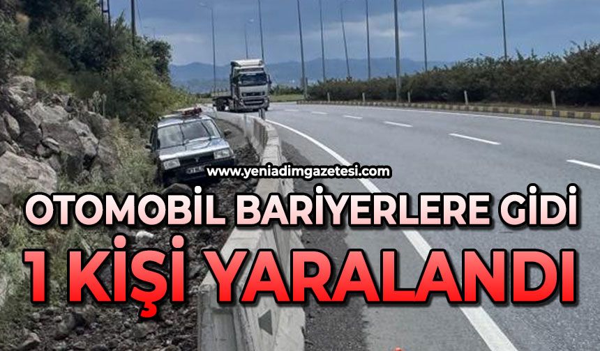 Otomobil bariyerlere girdi: 1 yaralı