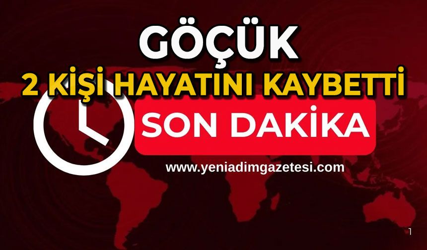 Göçük: 2 kişi hayatını kaybetti