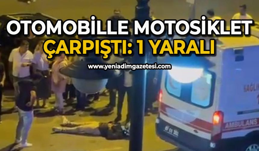 Otomobille motosiklet çarpıştı: 1 yaralı