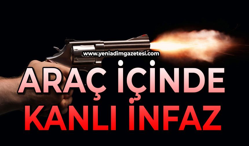 Araç içinde kanlı infaz: 1 ölü