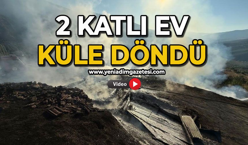 2 katlı ev küle döndü