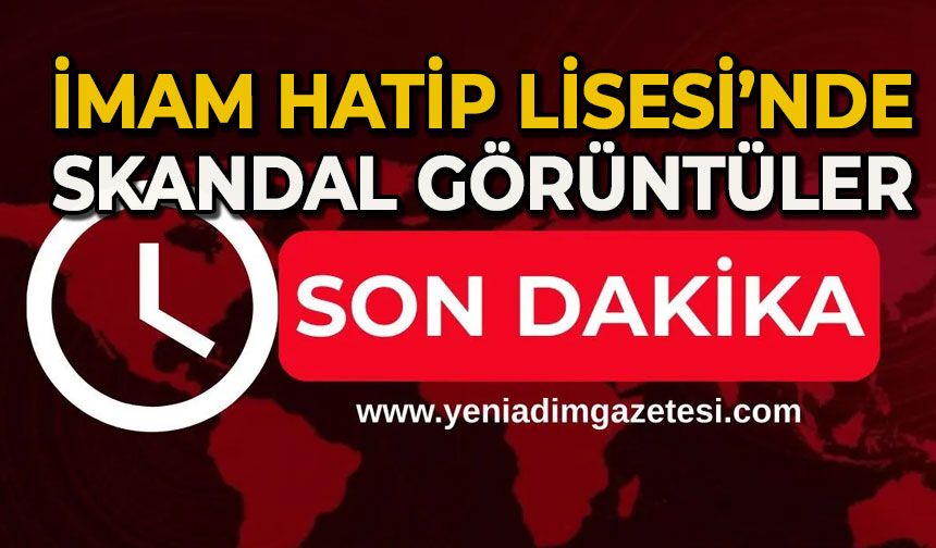 İmam Hatip Lisesi'nde skandal görüntüler: Çıplak dolaştı!