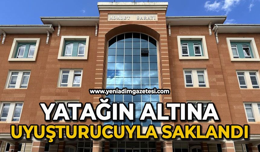 Yatağın altına uyuşturucuyla saklandı