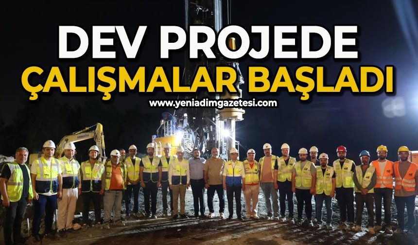 Dev projede çalışmalar başladı