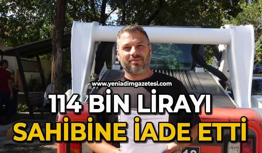 114 Bin lirayı sahibine iade etti