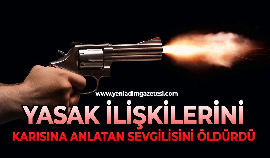 Yasak ilişkilerini karısına açıklayan sevgilisini öldürdü