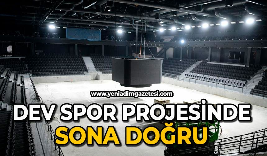 Dev spor projesinde sona doğru