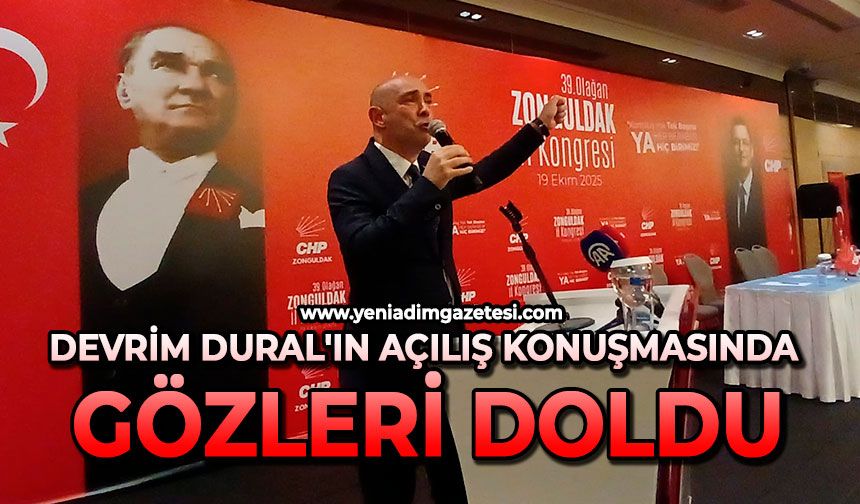 Devrim Dural'ın açılış konuşmasında gözleri doldu