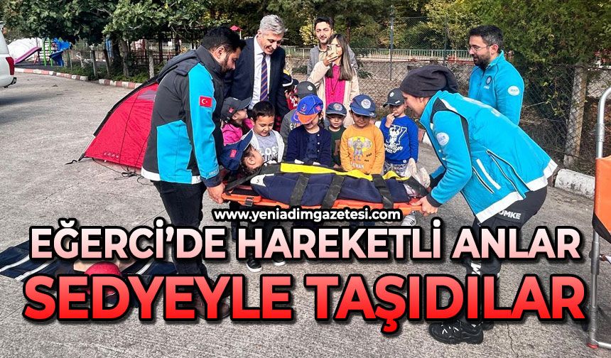 Eğerci’de hareketli anlar: Sedye ile taşındılar !