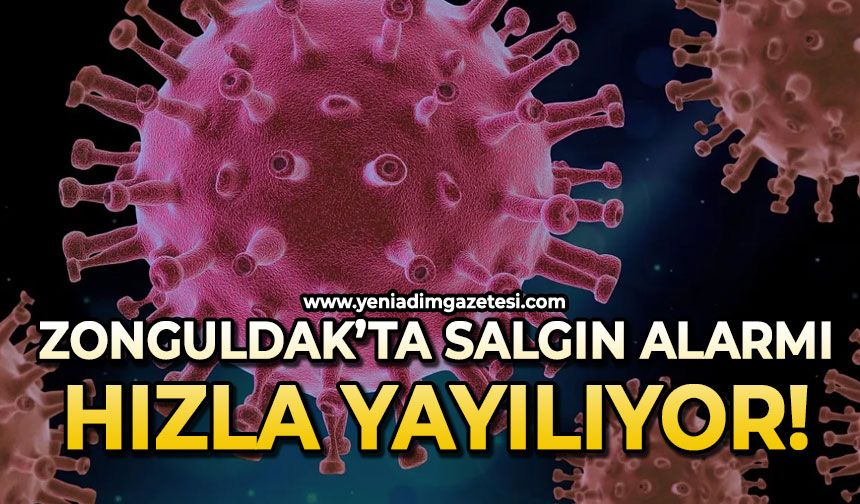 Zonguldak’ta salgın alarmı: Hızla yayılıyor!