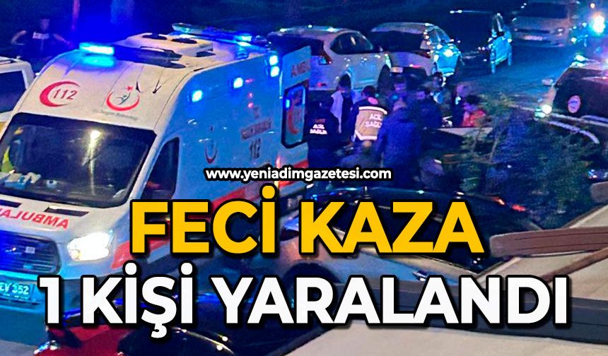 Feci kaza: 1 kişi yaralandı