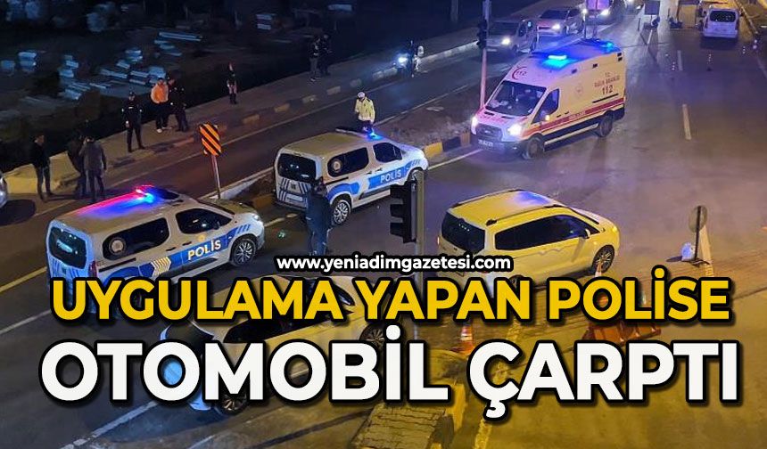 Uygulama yapan polise, araç çarptı