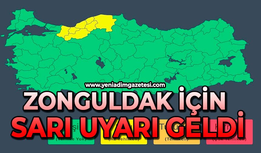 Zonguldak için sarı uyarı geldi