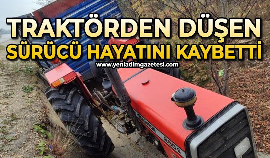 Traktörden düşen sürücü hayatını kaybetti