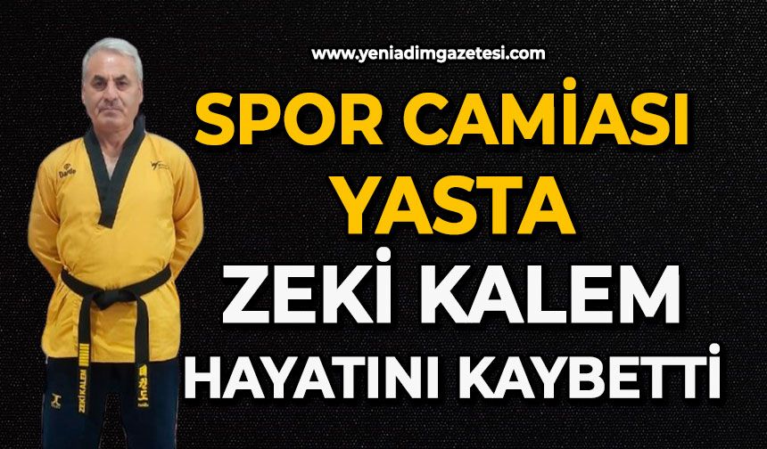 Spor camiası yasta: Zeki Kalem hayatını kaybetti