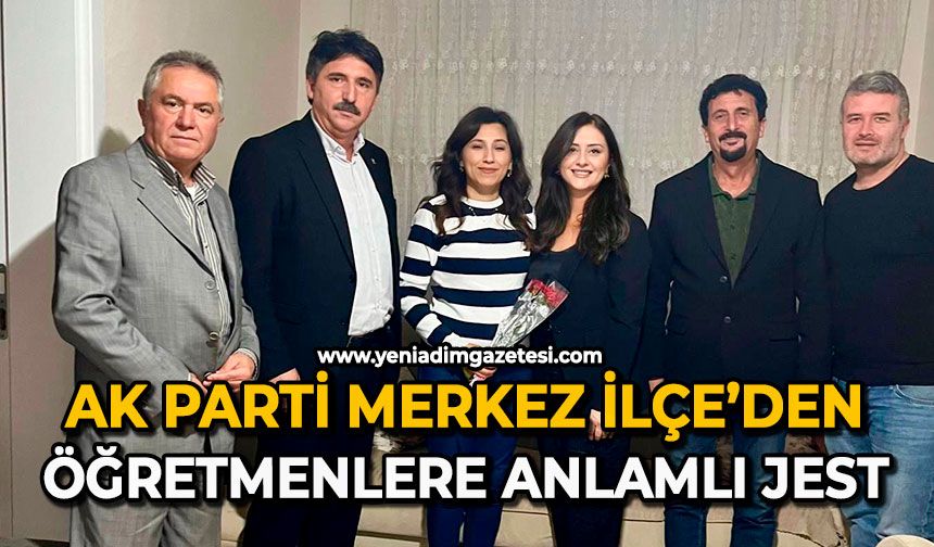 AK Parti Merkez İlçe’den öğretmenlere anlamlı jest