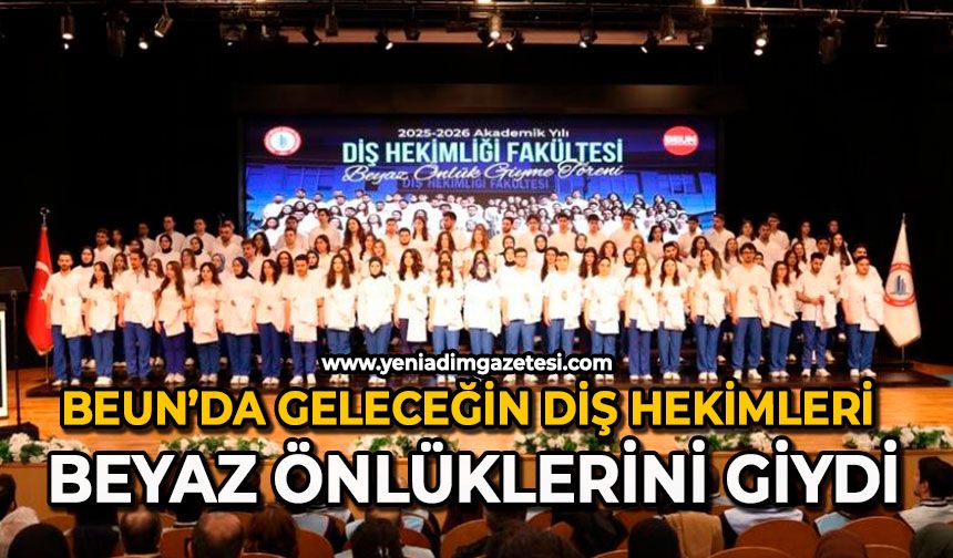 BEUN’da geleceğin diş hekimleri beyaz önlüklerini giydi