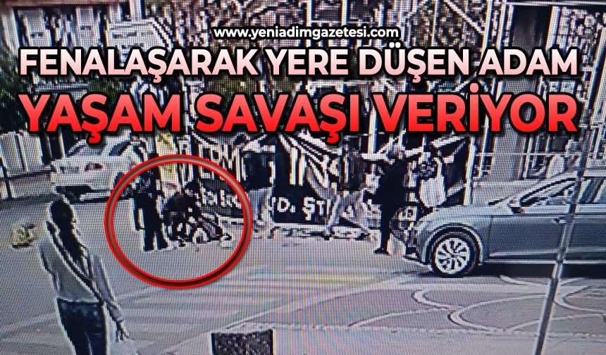 Fenalaşarak yere düşen yaşlı adam hastanede yaşam savaşı veriyor