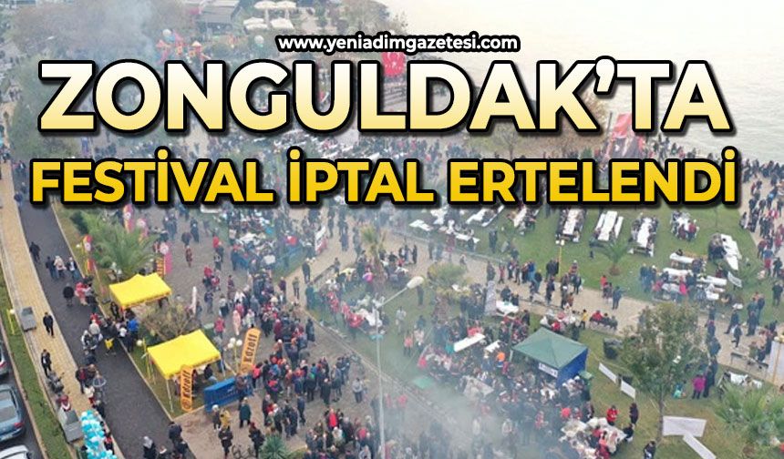 Zonguldak'ta heyecanla beklenen festival ertelendi