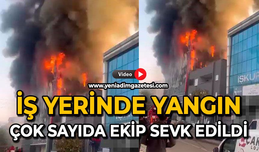 İş yerinde yangın, çok sayıda ekip sevk edildi