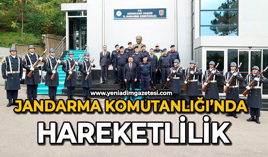 Jandarma Komutanlığı’nda hareketlilik