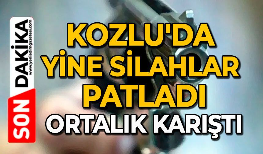 Kozlu'da yine silahlar patladı: Ortalık karıştı