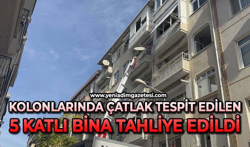 Kolonlarında çatlaklar tespit edilen 5 katlı bina tahliye edildi