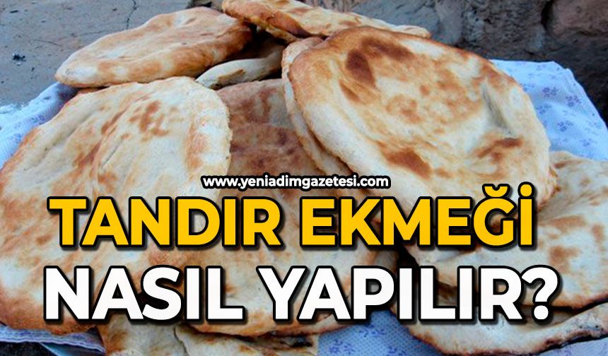 Tandır ekmeği nasıl yapılır?