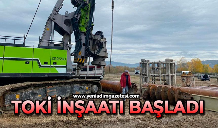 TOKİ  inşaatı başladı