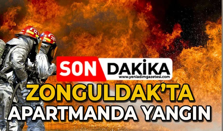 Zonguldak'ta apartmanda yangın