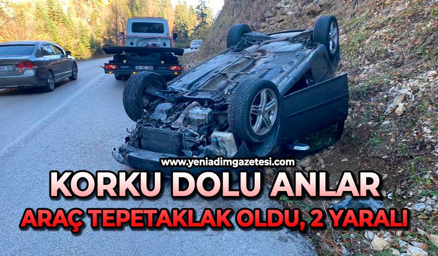 Korku dolu anlar: Araç tepetaklak oldu, 2 yaralı