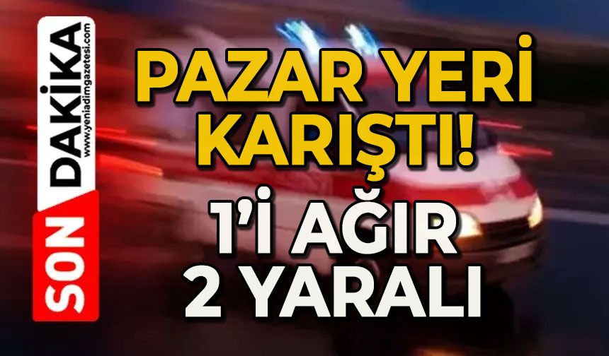 İki grup arasında kavga: 1'i ağır 2 yaralı